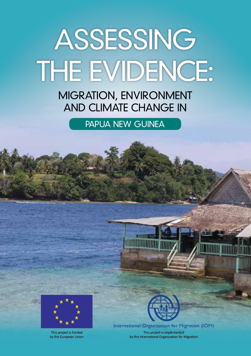 Assessing the evidence: Migration Environment and climate change in Papua New Guinea
