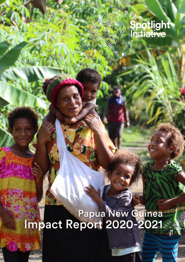 Spotlight Initiative Papua New Guinea Impact Report 2020-2021